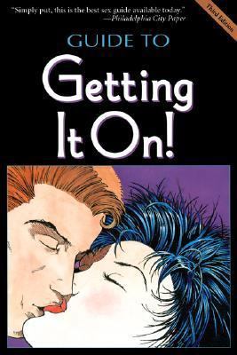 Guide to Getting It On!: The Universe's Coolest... 1885535104 Book Cover