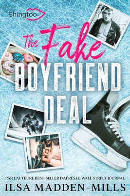 The Fake Boyfriend Deal: Edition Française de B... [French] 2379872902 Book Cover