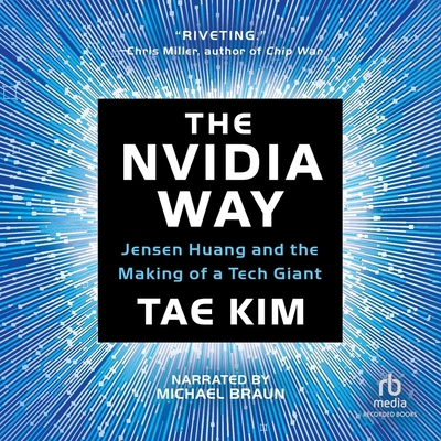 The Nvidia Way: Jensen Huang and the Making of ... B0FBN8GDMY Book Cover