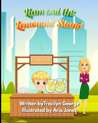 Liam and the Lemonade Stand B08KGT7H2B Book Cover