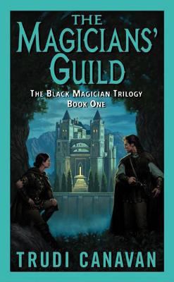 The Magicians' Guild: The Black Magician Trilog... B008YFCM2M Book Cover
