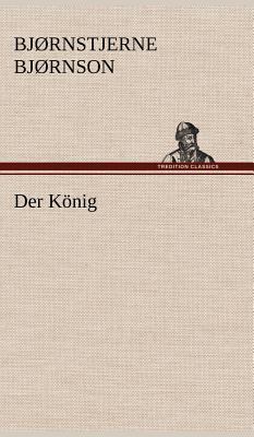 Der Konig [German] 3847244167 Book Cover
