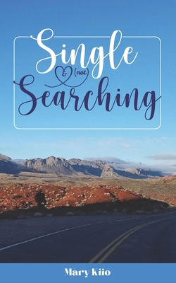 Single and (Not) Searching 9966690522 Book Cover