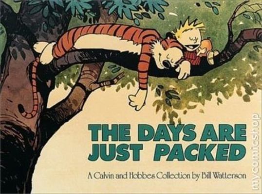 The Days Are Just Packed: A Calvin and Hobbes C... B001ACNXKQ Book Cover
