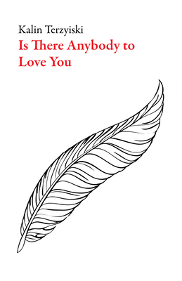 Is There Anybody to Love You 1628972742 Book Cover