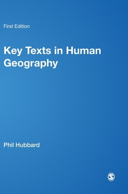 Key Texts in Human Geography 1412922607 Book Cover