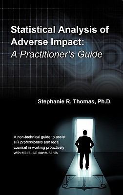 Statistical Analysis of Adverse Impact: A Pract... 145676621X Book Cover