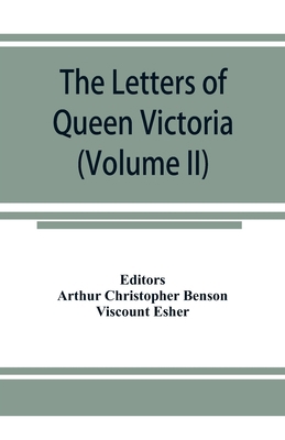 The letters of Queen Victoria, a selection from... 9353924812 Book Cover