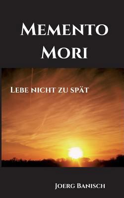 Memento Mori [German] 3748201109 Book Cover