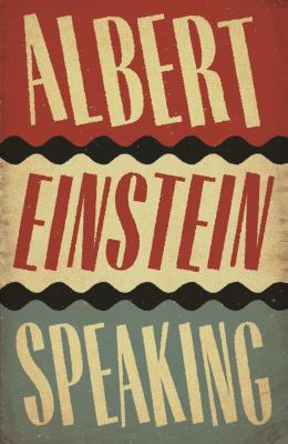 Albert Einstein Speaking 178689047X Book Cover
