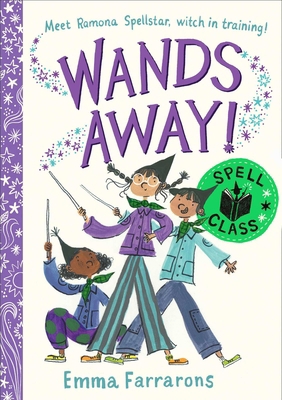 Wands Away: Spell Class 1398543756 Book Cover
