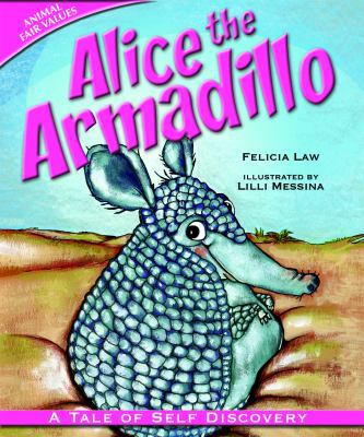 Alice the Armadillo 1607548054 Book Cover