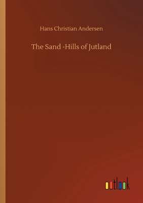 The Sand -Hills of Jutland 373407410X Book Cover