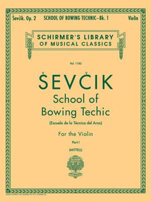 School of Bowing Technics, Op. 2 - Book 1: Schi... 0793554411 Book Cover