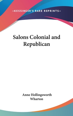 Salons Colonial and Republican 1432617524 Book Cover