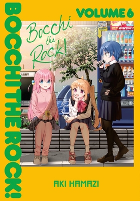 Bocchi the Rock!, Vol. 6 B0DF71971H Book Cover