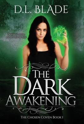 The Dark Awakening: A Thrilling Vampire Novel 1734415207 Book Cover
