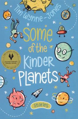 Some of the Kinder Planets 0888994184 Book Cover