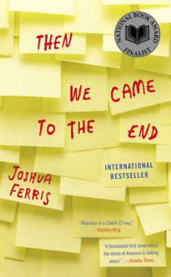 Then We Come To The End 031602760X Book Cover