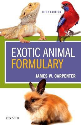 Exotic Animal Formulary 0323444504 Book Cover