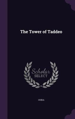 The Tower of Taddeo 1357317417 Book Cover