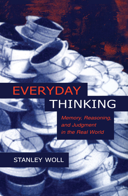 Everyday Thinking: Memory, Reasoning, and Judgm... B006IMLJMM Book Cover