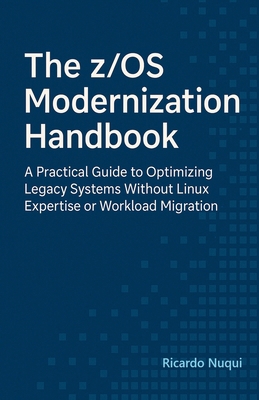 The z/OS Modernization Handbook B0FHJ67R1B Book Cover