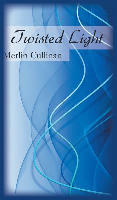 Twisted Light 1785070533 Book Cover
