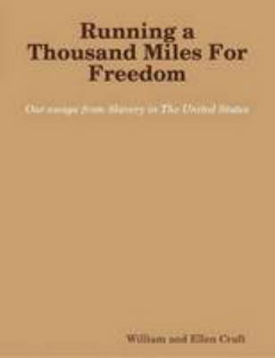 Running a Thousand Miles For Freedom 0557549809 Book Cover