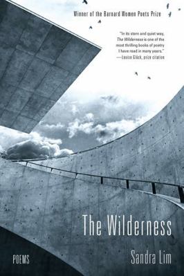 The Wilderness: Poems 0393349578 Book Cover