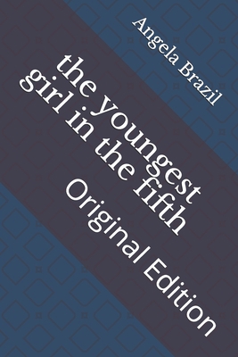 The youngest girl in the fifth: Original Edition B093B8HB5M Book Cover