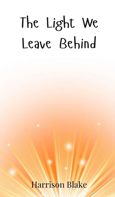 The Light We Leave Behind 3690810639 Book Cover