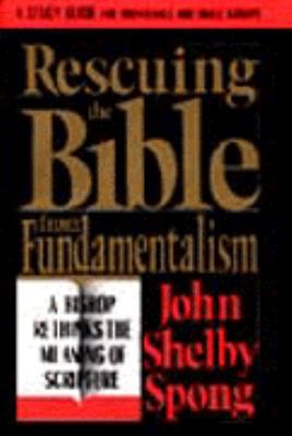 Rescuing the Bible from Fundamentalists: A Bish... 0060675527 Book Cover