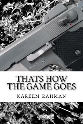 Thats How The Game Goes 149498749X Book Cover