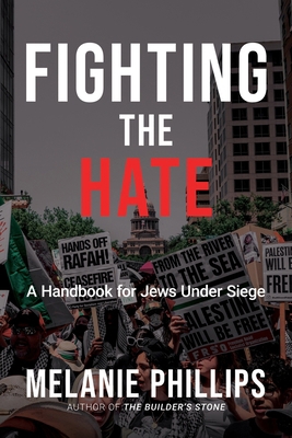 Fighting the Hate: A Handbook for Jews Under Siege B0GR8XBFWR Book Cover