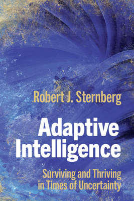 Adaptive Intelligence: Surviving and Thriving i... 1316607976 Book Cover