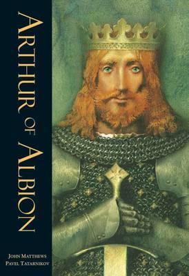 Arthur of Albion 1846864704 Book Cover