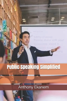 Public Speaking Simplified B08GLSWTGM Book Cover