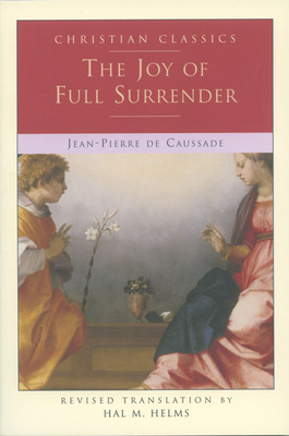 The Joy of Full Surrender 0941478491 Book Cover