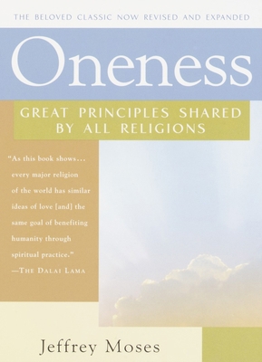 Oneness: Great Principles Shared by All Religions 0345457633 Book Cover