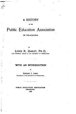 A History of the Public Education Association o... 1523644796 Book Cover