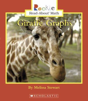 Giraffe Graphs (Rookie Read-about Math) 0516245945 Book Cover