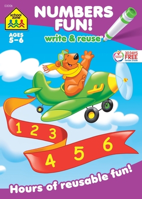 School Zone Numbers Fun! Write & Reuse Workbook 1589477863 Book Cover