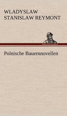 Polnische Bauernnovellen [German] 3847265407 Book Cover