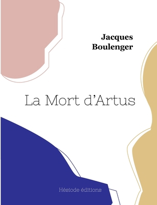 La Mort d'Artus [French] 2385120003 Book Cover