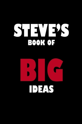 Steve's Book of Big Ideas 1651981302 Book Cover