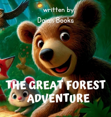 The Great Forest Adventure [Large Print] B0D5P57FDX Book Cover