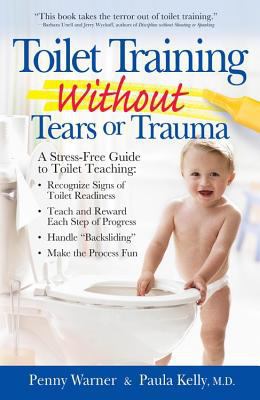 Toilet Training Without Tears or Trauma 068402019X Book Cover