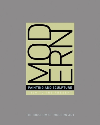Modern Painting and Sculpture: 1880 to the Pres... 0870705768 Book Cover