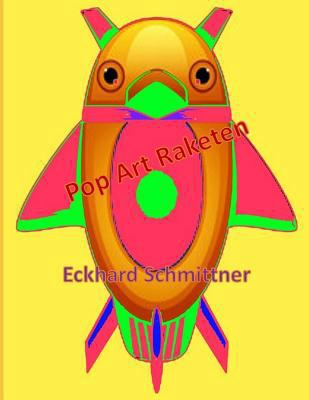 Pop Art Raketen [German] 1980899479 Book Cover